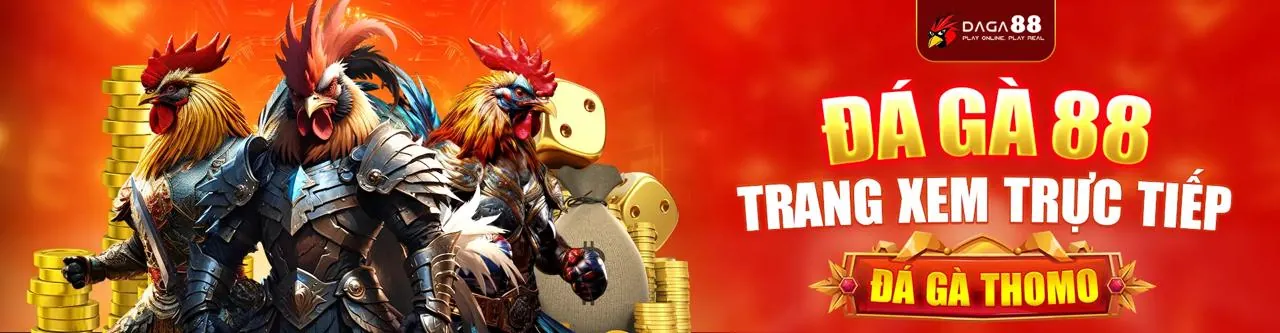 Đá Gà dagac3 game - Sân chơi cá cược đá gà trực tuyến hàng đầu Việt Nam
